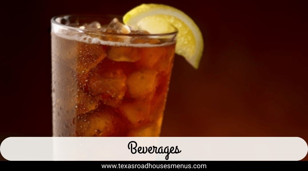 Texas Roadhouse Beverages