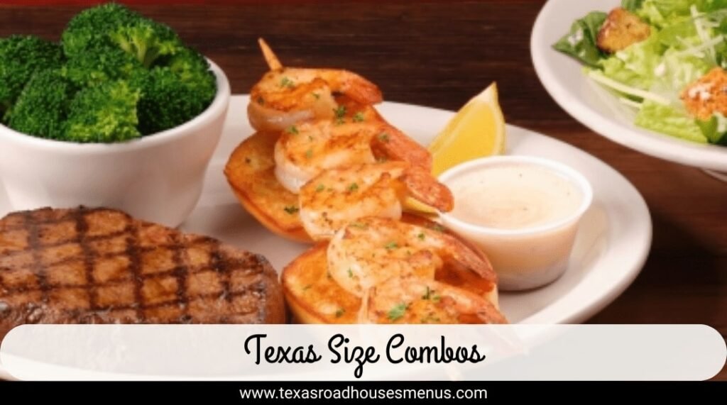 Texas Roadhouse Texas Size Combos